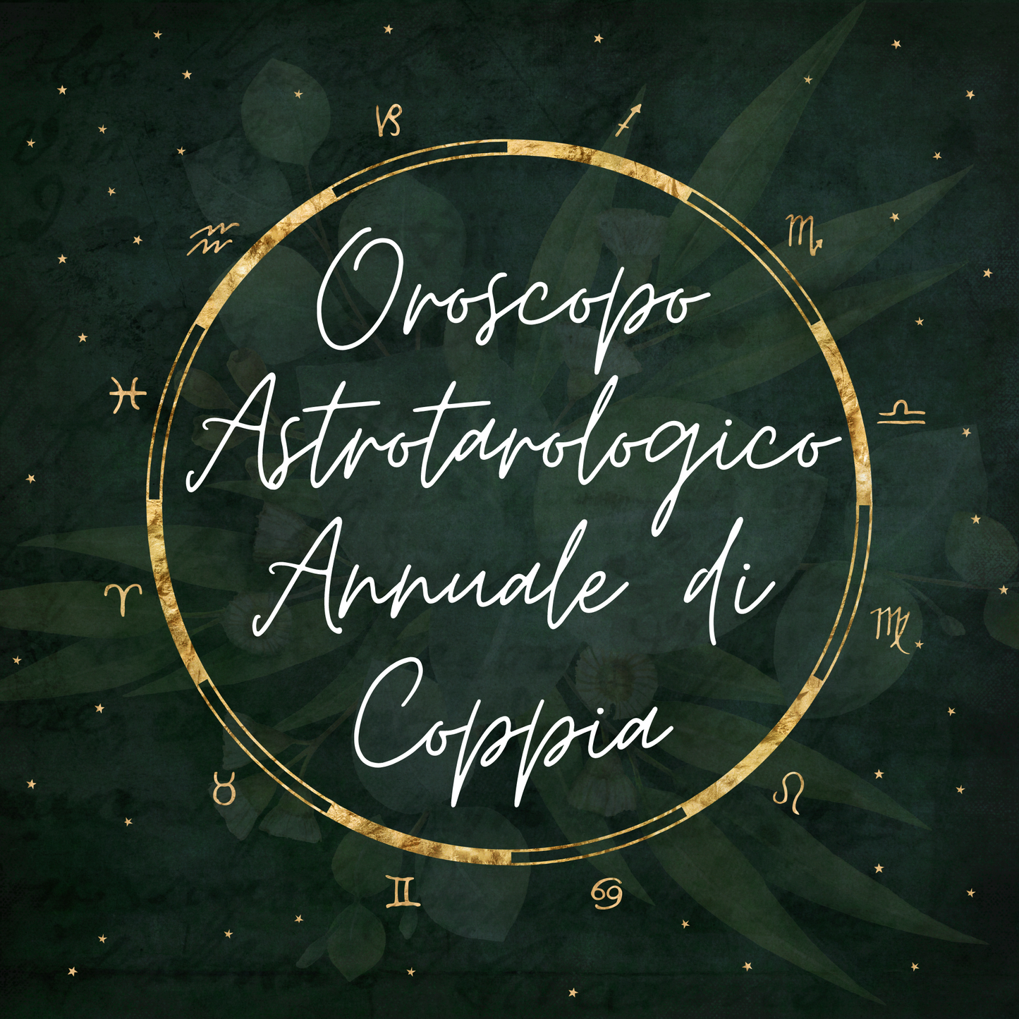 Oroscopo Astrotarologico Annuale di Coppia