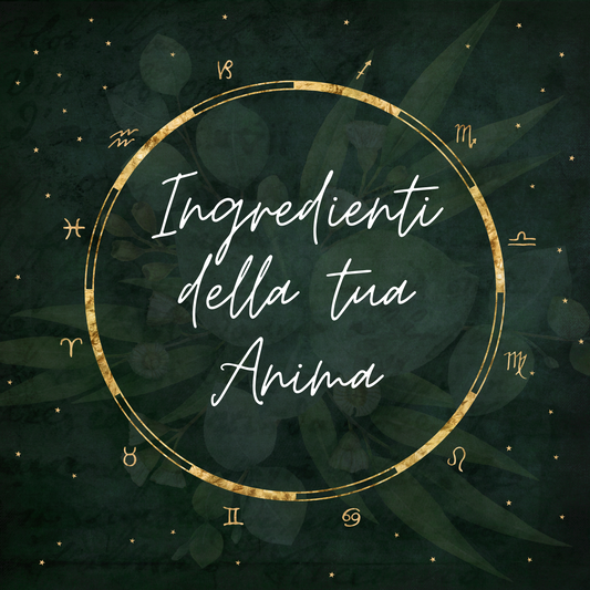 Ingredienti della tua Anima