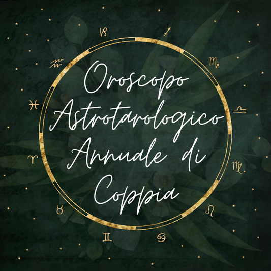 Oroscopo Astrotarologico Annuale di Coppia