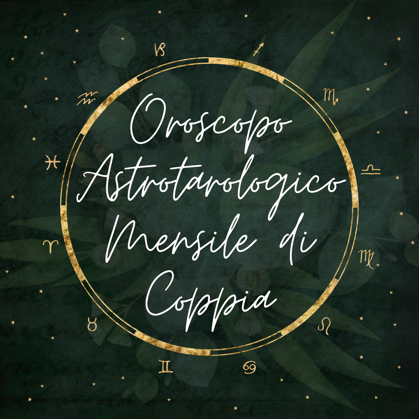 Oroscopo Astrotarologico Mensile di Coppia