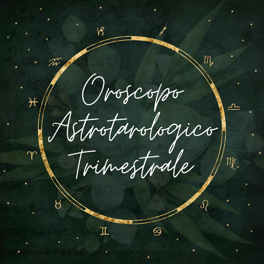 Oroscopo Astrotarologico Trimestrale